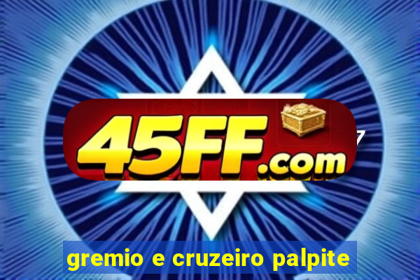 gremio e cruzeiro palpite